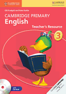 Cambridge Primary English: Cambridge Primary English Stage 3 Teacher's Resource Book with CD-ROM