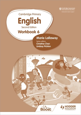 Cambridge Primary English Workbook 6 Second Edition - Lallaway, Marie