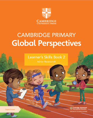 Cambridge Primary Global Perspectives Learner's Skills Book 2 with Digital Access (1 Year) - Ravenscroft, Adrian