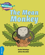 Cambridge Reading Adventures the Mean Monkey Blue Band