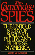 Cambridge Spies: The Untold Story of McLean, Philby, and Burgess