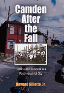 Camden After the Fall: Decline and Renewal in a Post-Industrial City