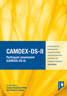 CAMDEX-DS-II: The Cambridge Examination for Mental Disorders of Older People with Down Syndrome and Others with Intellectual Disabilities. (Version II) Assessment of participant (CAMCOG-DS-II): A comprehensive assessment for diagnosing Alzheimer's disease