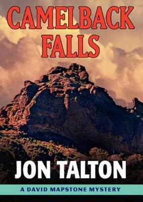Camelback Falls - Talton, Jon, and Meskimen, Jim, Mr. (Read by)