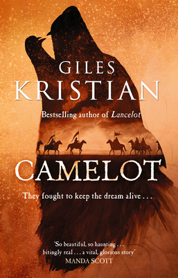 Camelot: The epic new novel from the author of Lancelot - Kristian, Giles