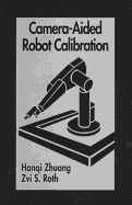 Camera-Aided Robot Calibration