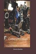 CameraWOman: Surviving in a Male-Dominated Business