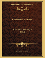 Cameron's Etchings: A Study and a Catalogue (1903)
