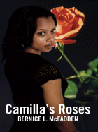 Camilla's Roses - McFadden, Bernice L