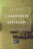 Caminhos Antigos