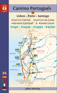 Camino Portugu?s Maps: Lisbon - Porto - Santiago / Camino Central, Camino de la Costa, Variente Espiritual & Senda Litoral