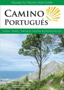 Camino Portugues: Lisbon - Porto - Santiago: Coastal & Central Routes