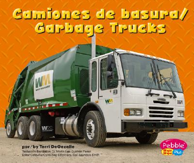 Camiones de Basura/Garbage Trucks - Degezelle, Terri