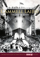 Cammell Laird  -  The Inside Story - Trinity Mirror Media