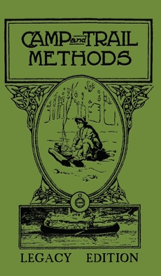 Camp And Trail Methods (Legacy Edition) - Kreps, Elmer