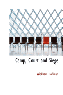 Camp, Court and Siege