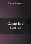 Camp Fire Stories