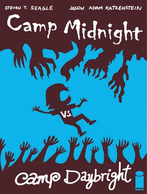 Camp Midnight, Volume 2: Camp Midnight vs. Camp Daybright - Seagle, Steven T, and Katzenstein, Jason Adam