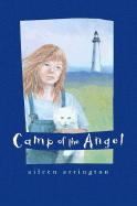 Camp of the Angel - Arrington, Aileen