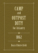 Camp & Outpost Duty for Infantry: 1862