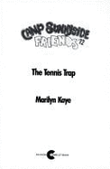 Camp Sunnyside Friends #12: The Tennis Trap