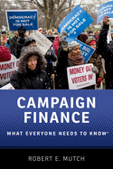 Campaign Finance: What Everyone Needs to Know