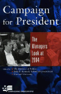 Campaign for President: The Managers Look at 2004