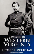 Campaign in Western Virginia 1863 - McClellan, George B