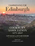 Campaigning for Edinburgh: The Cockburn Association 1875-2049