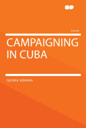 Campaigning in Cuba