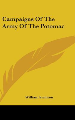 Campaigns Of The Army Of The Potomac - Swinton, William