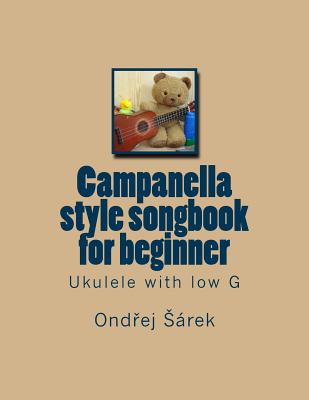 Campanella style songbook for beginner: Ukulele with low G - Sarek, Ondrej