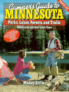 Camper's Guide to Minnesota Parks, Lakes, Forests, and Trails: Where to Go and How to Get There