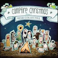 Campfire Christmas, Vol. 1 - Rend Collective