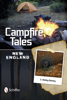 Campfire Tales New England - Rooney, E Ashley