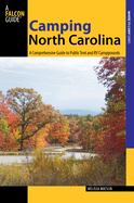 Camping North Carolina: A Comprehensive Guide To Public Tent And Rv Campgrounds