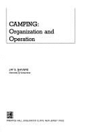 Camping: Organization and Operation