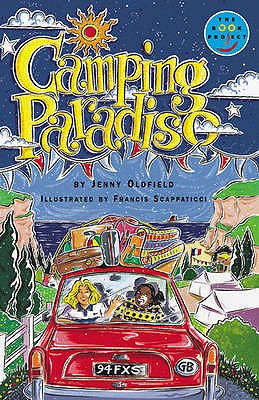 Camping Paradiso Independent Readers Fiction 3 - Oldfield, Jenny, and Palmer, Sue, and Body, Wendy