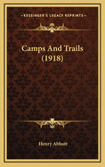 Camps and Trails (1918)