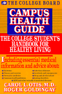 Campus Health Guide: The College Student's Handbook for Healthy Living