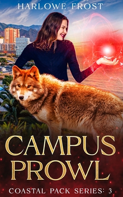 Campus Prowl - Frost, Harlowe