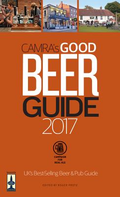 Camra's Good Beer Guide 2017 - Protz, Roger (Editor)
