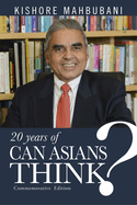 Can Asians Think?: Commemorative Edition