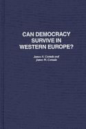 Can Democracy Survive in Western Europe?