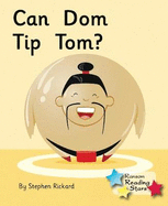 Can Dom Tip Tom?: Phonics Phase 2