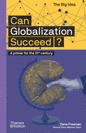 Can Globalization Succeed?