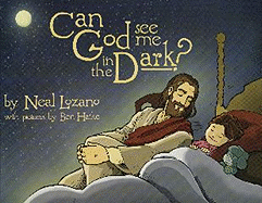 Can God See Me in the Dark? - Lozano, Neal