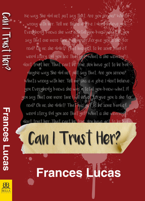 Can I Trust Her? - Lucas, Frances
