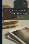 Can Inflation Be Controlled?