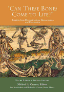 'Can These Bones Come to Life?', Vol 2: High in Protean Content